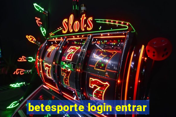 betesporte login entrar